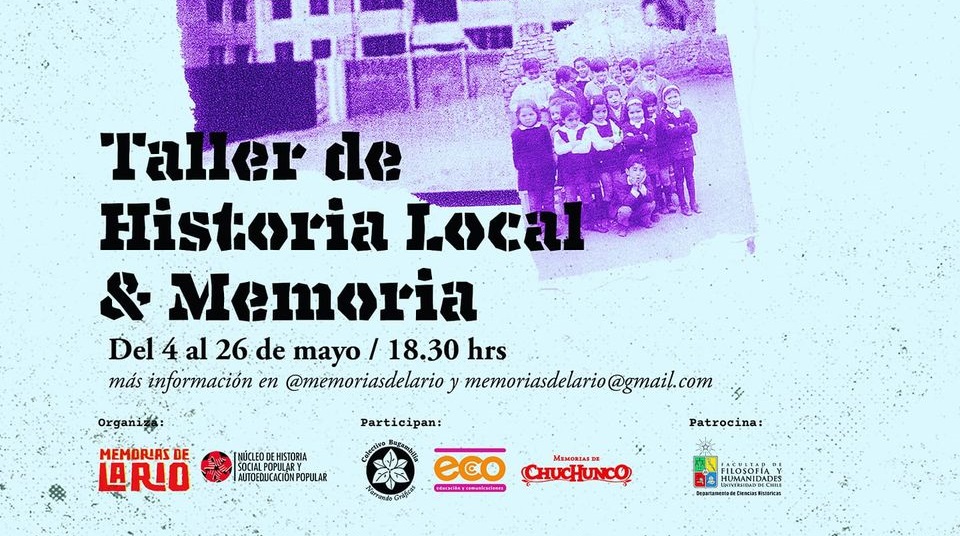 Memorias de Chuchunco participará como expositor en el curso gratuito “Taller de Historia Local y memoria”