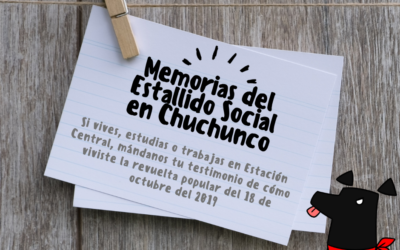 Memorias del Estallido Social en Chuchunco: ¡Envíanos tu aporte!
